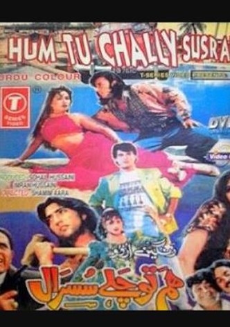Hum To Chalay Susral