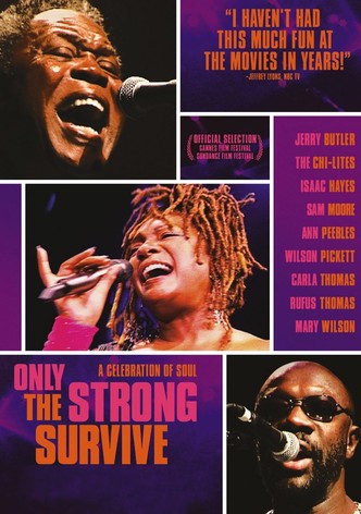 Only the Strong Survive