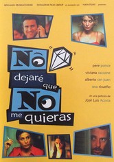 No dejaré que no me quieras