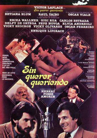 Sin querer, queriendo