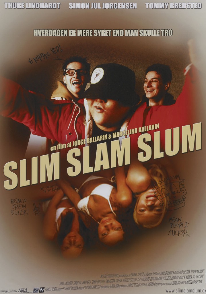 Slim Slam Slum