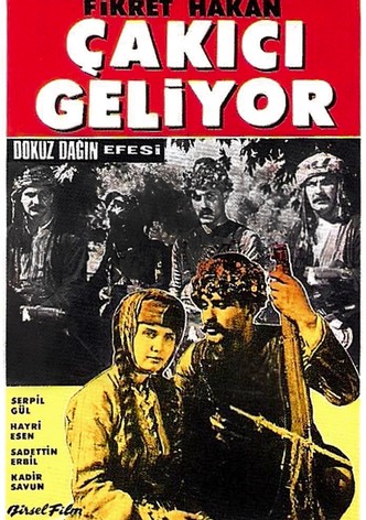 Dokuz Dagin Efesi: Çakici Geliyor