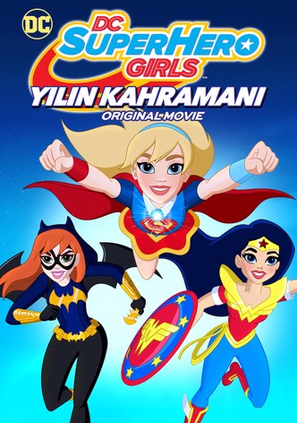DC Super Hero Girl: Yılın Kahramanı