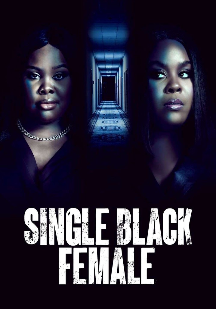 Single Black Female