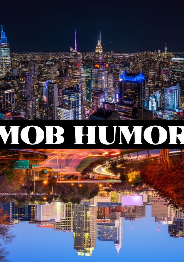 Mob Humor