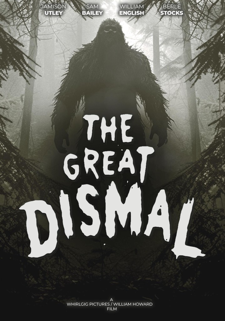 The Great Dismal