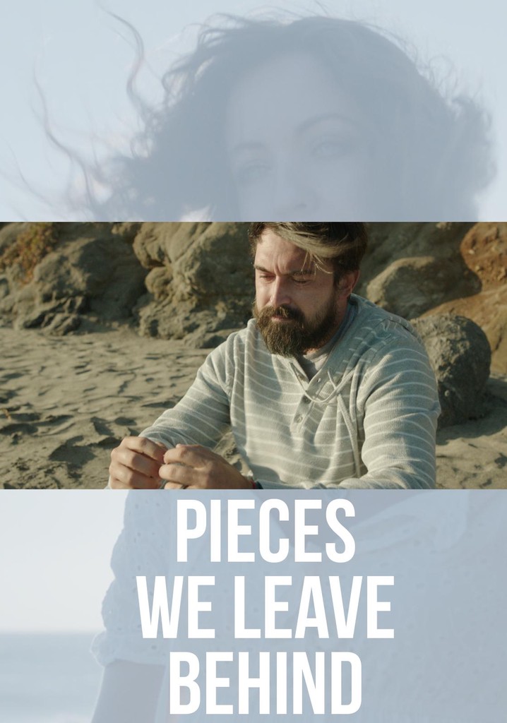 Pieces We Leave Behind