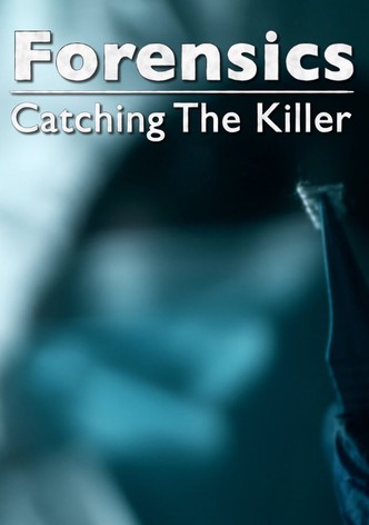 Forensics: Catching The... S03