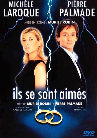 Ils se sont aimés