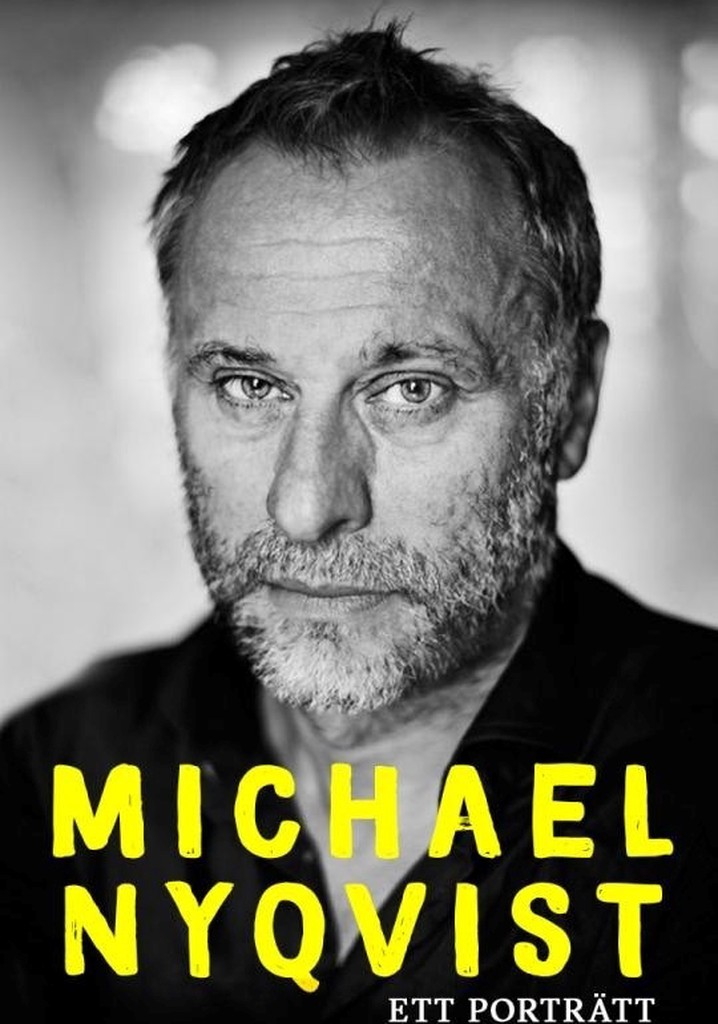 Michael Nyqvist - Ett porträtt