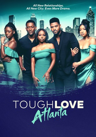 Tough Love: Atlanta