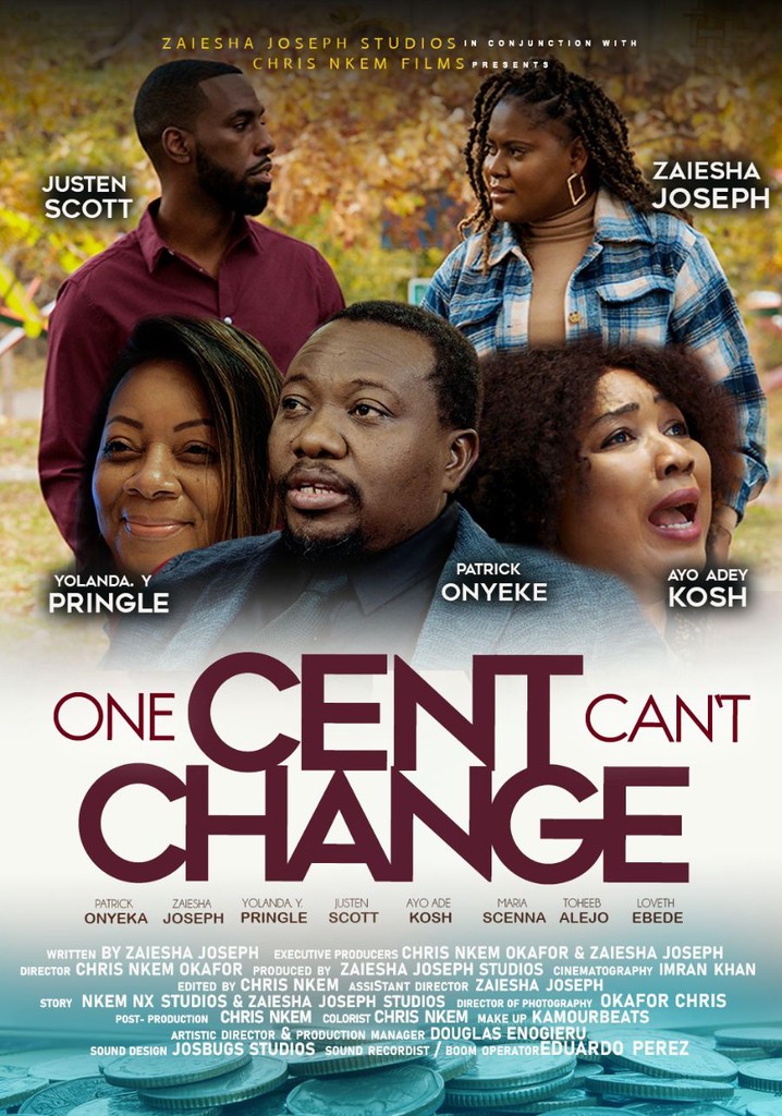 One Cent Can't Change