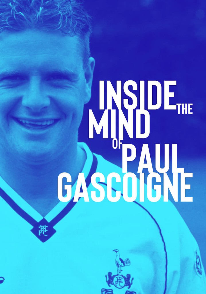 Inside the Mind of Paul Gascoigne