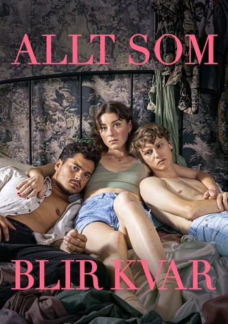 Allt som blir kvar