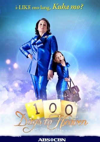 100 Days to Heaven