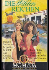 Die wilden Reichen