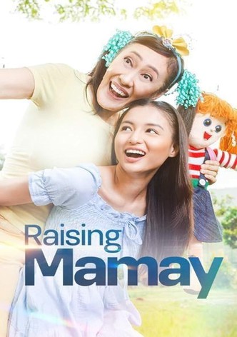 Raising Mama