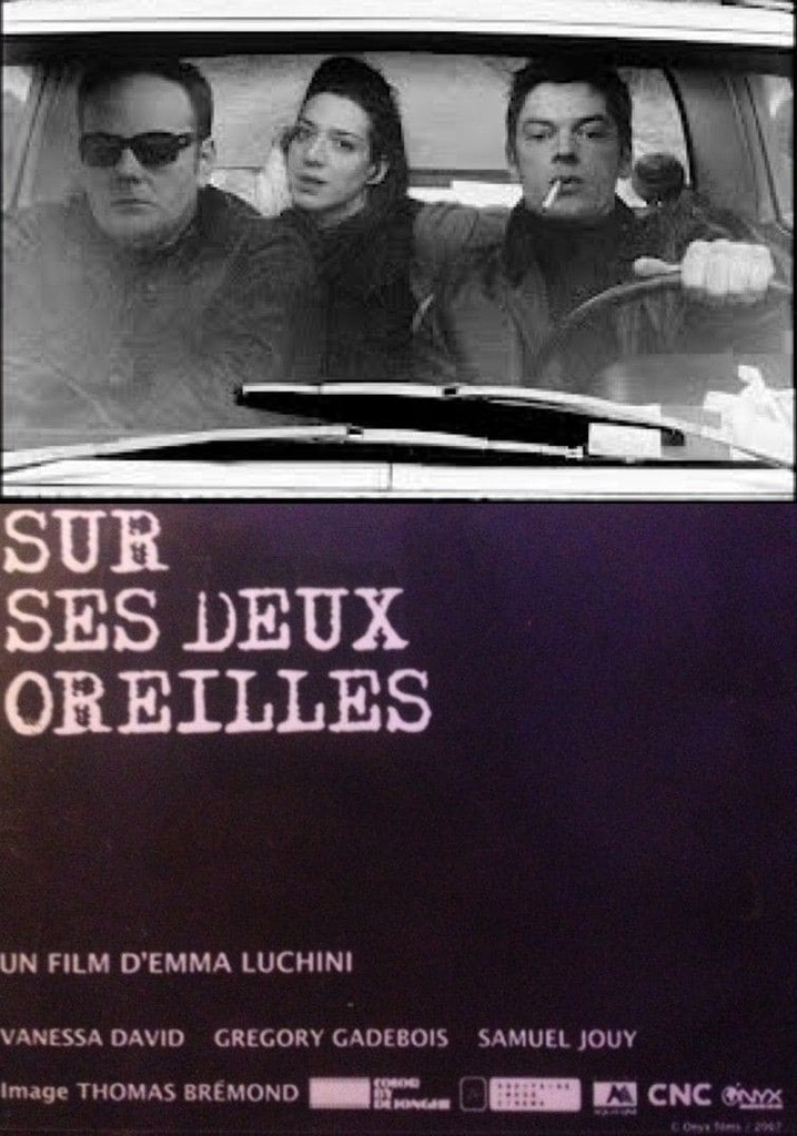 Sur ses deux oreilles