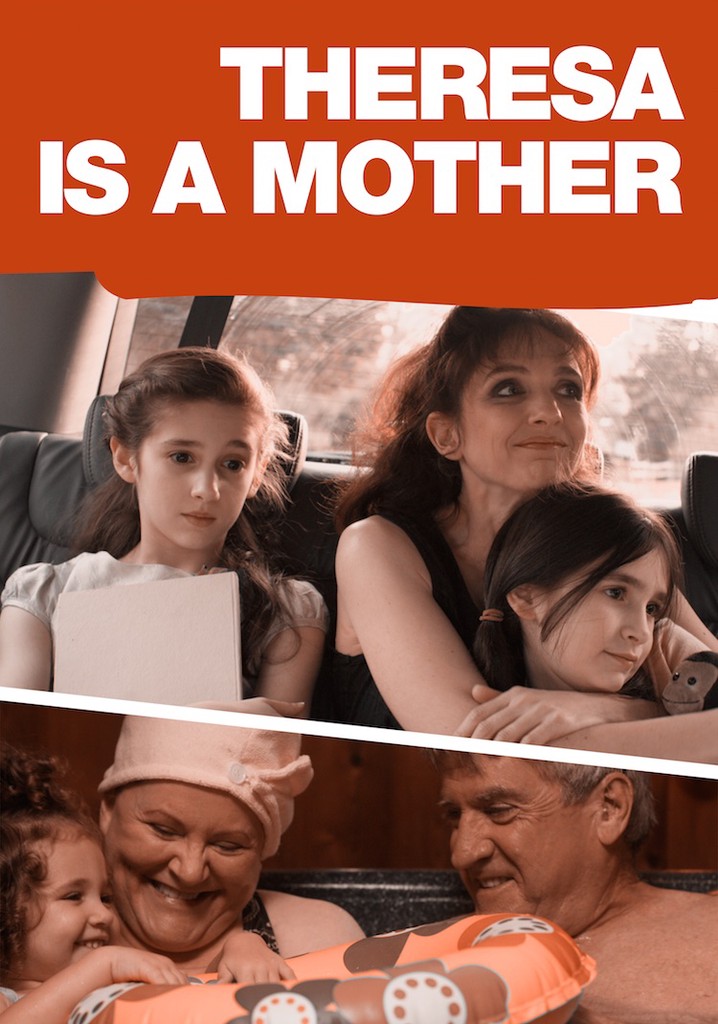 Theresa Is a Mother
