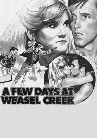 A Few Days in Weasel Creek