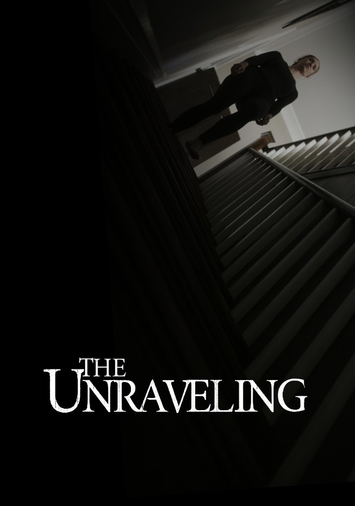 The Unraveling