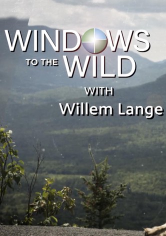 Windows to the Wild