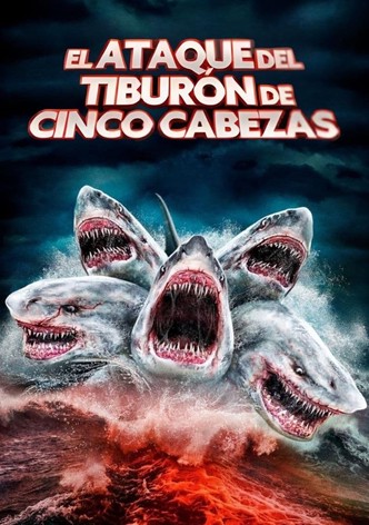 El ataque del tiburón de cinco cabezas