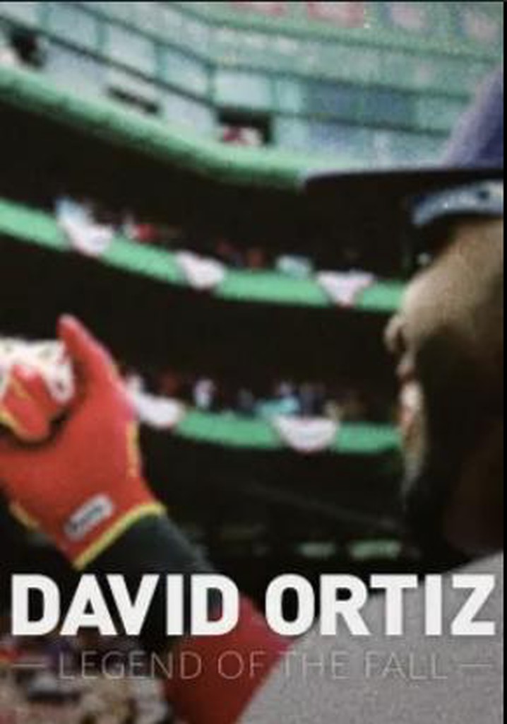 David Ortiz: Legend of the Fall