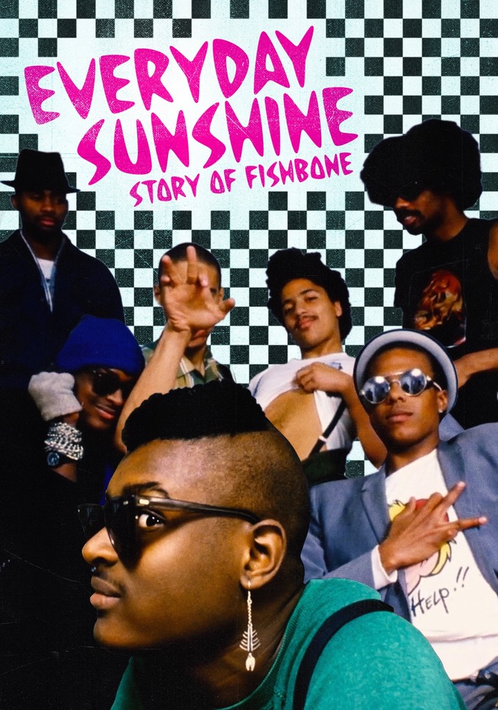 Everyday Sunshine: The Story of Fishbone