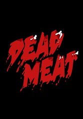 Dead Meat - Season 1