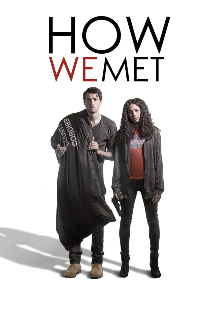 How We Met