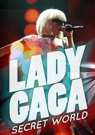 Lady Gaga: Mundo Secreto