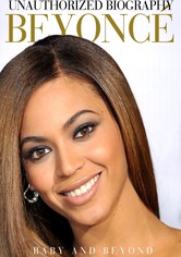Beyoncé: Baby and Beyond