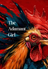 The Adamant Girl