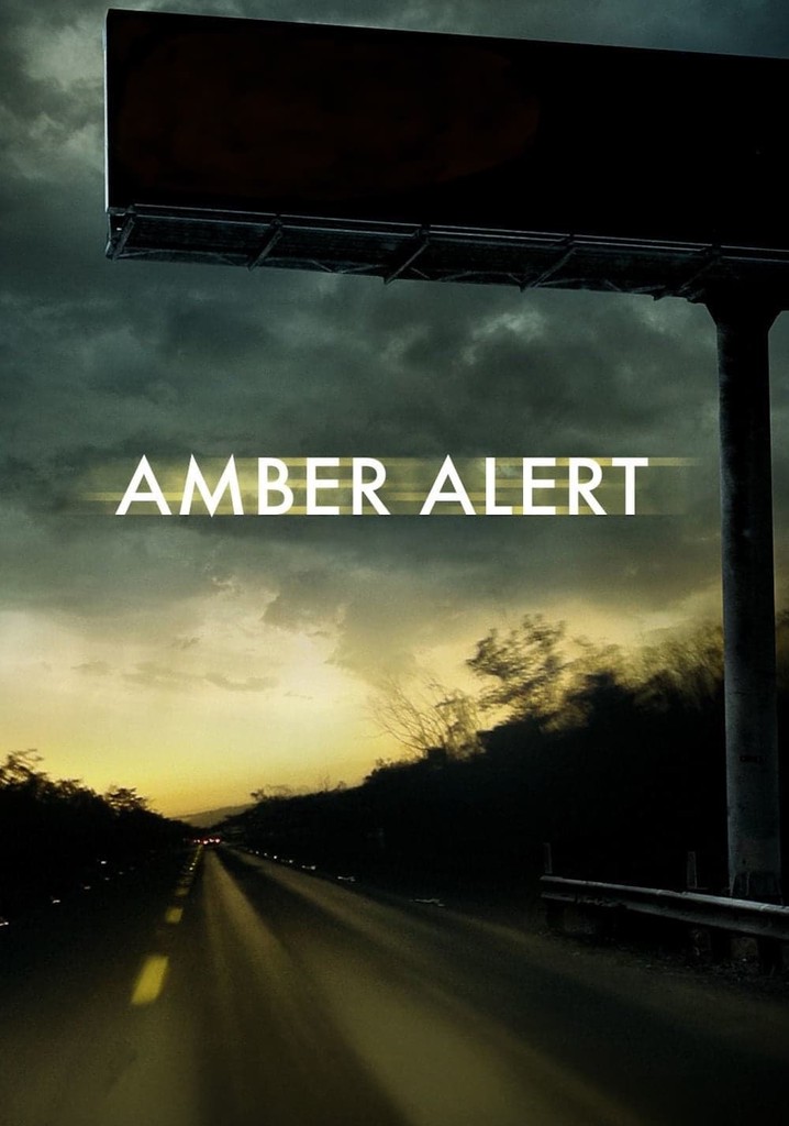 Amber Alert movie where to watch streaming online