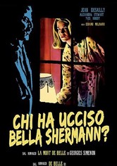 Chi ha ucciso Bella Shermann?