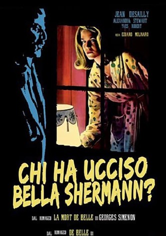 Chi ha ucciso Bella Shermann?