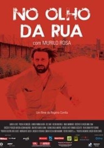 No olho da rua