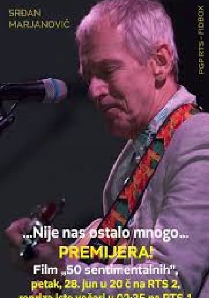 50 Sentimental Years - Srdjan Marjanovic