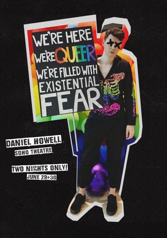 Daniel Howell: We’re Here We’re Queer We’re Filled With Existential Fear