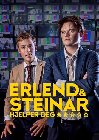 Erlend og Steinar hjelper deg