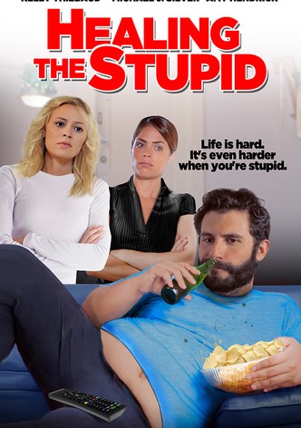 Healing the Stupid