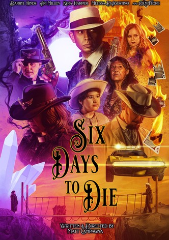 Six Days to Die