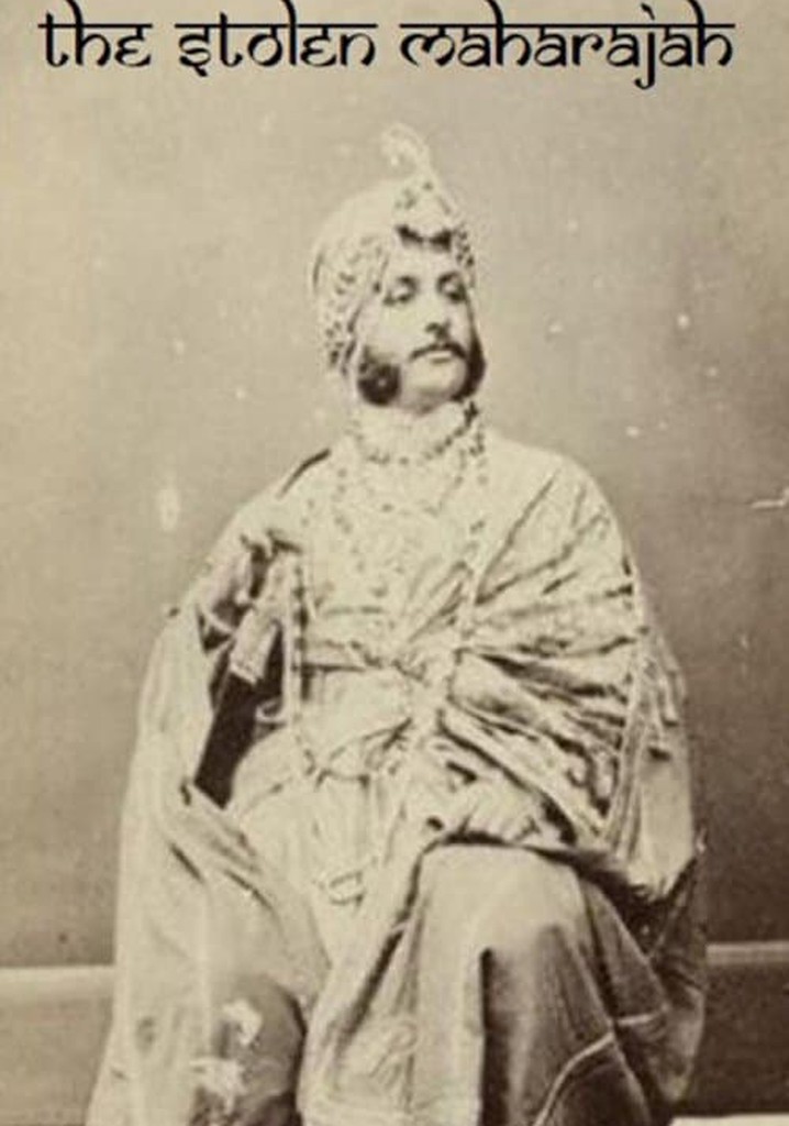 The Stolen Maharajah: Britain's Indian Royal