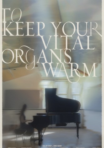 To Keep Your Vital Organs Warm