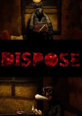 Dispose