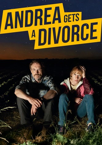 Andrea Gets a Divorce