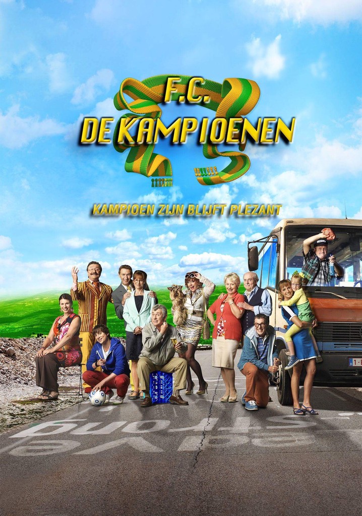 F.C. De Kampioenen: Kampioen zijn blijft plezant