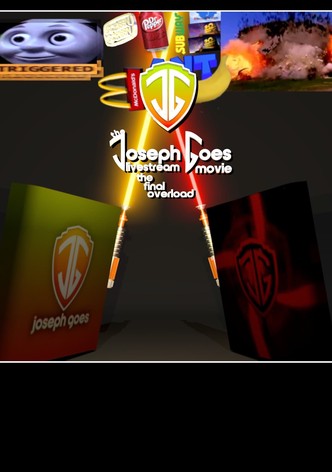 The Joseph Goes Livestream Movie: The Final Overload