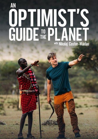 An Optimist's Guide to the Planet